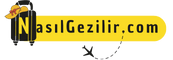Nasıl Gezilir Anlatıyorum…